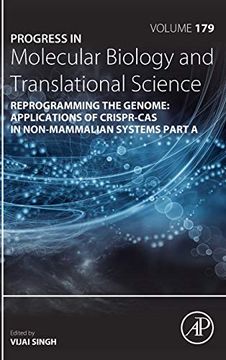 portada Reprogramming the Genome: Applications of Crispr-Cas in Non-Mammalian Systems Part a: Volume 179 (Progress in Molecular Biology and Translational Science, Volume 179) (en Inglés)