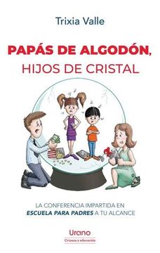 portada PAPAS DE ALGODON, HIJOS DE CRISTAL (MEX)