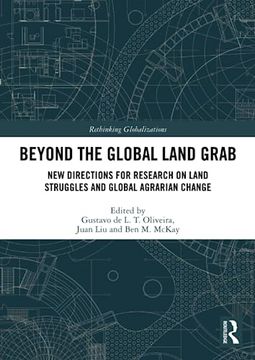 portada Beyond the Global Land Grab (Rethinking Globalizations) (en Inglés)