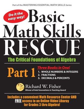 portada Basic Math Skills Rescue, Part 1: The Critical Foundations of Algebra (en Inglés)