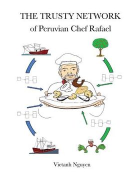 portada The Trusty Network of Peruvian Chef Rafael (en Inglés)