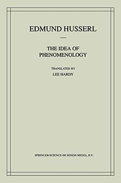portada The Idea of Phenomenology: A Translation of die Idee der Phänomenologie Husserliana ii (Edmund Husserl Collected Works) (in English)