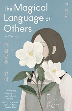 portada The Magical Language of Others: A Memoir 