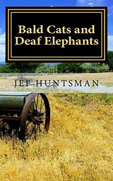 portada Bald Cats and Deaf Elephants: A Book of Poetry (en Inglés)