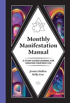 portada Monthly Manifestation Manual: A 31-Day Guided Journal to Create Your Best Life: A 31-Day Guided Journal to Create Your Best Life (School of Life Design) 
