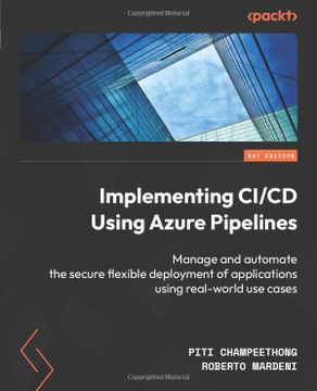 portada Implementing CI/CD Using Azure Pipelines: Manage and automate the secure flexible deployment of applications using real-world use cases (in English)
