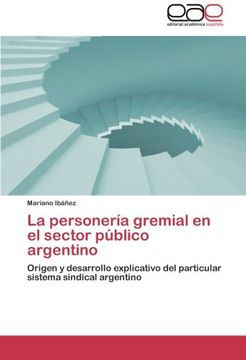 portada La Personeria Gremial En El Sector Publico Argentino