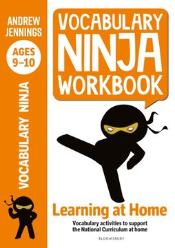 portada Vocabulary Ninja Workbook for Ages 9-10: Vocabulary Activities to Support Catch-Up and Home Learning (en Inglés)