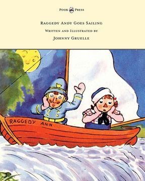 portada Raggedy Andy Goes Sailing - Written and Illustrated by Johnny Gruelle (in English)