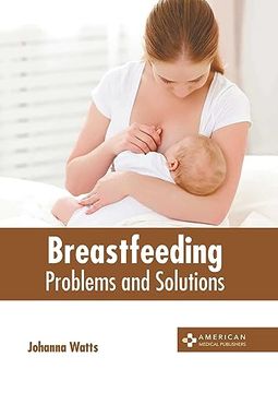 portada Breastfeeding: Problems and Solutions (en Inglés)