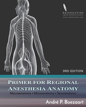 portada Primer for Regional Anesthesia Anatomy: Macroanatomy, Microanatomy and Sonoanatomy (in English)