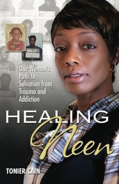 portada Healing Neen: One Woman's Path to Salvation from Trauma and Addiction (en Inglés)