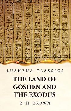 portada The Land of Goshen and the Exodus