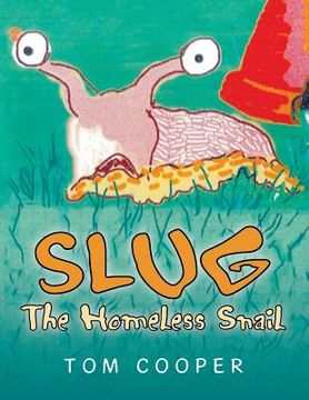 portada SLUG The Homeless Snail