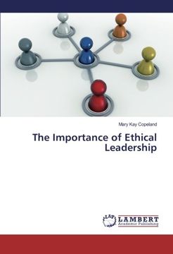 portada The Importance of Ethical Leadership (en Inglés)