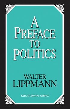 portada a preface to politics (in English)