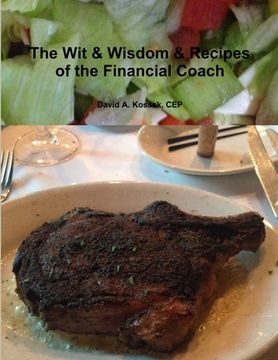portada The Wit & Wisdom & Recipes of the Financial Coach (in English)