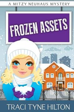 portada Frozen Assets: A Mitzy Neuhaus Mystery (en Inglés)