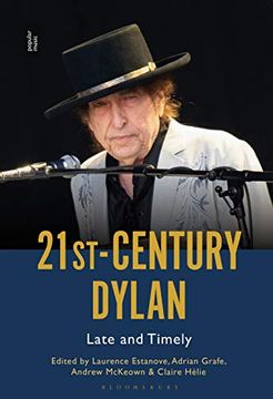 portada 21St-Century Dylan: Late and Timely (en Inglés)