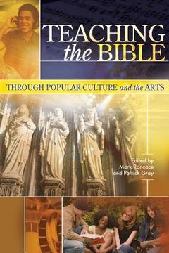 portada teaching the bible through popular culture and the arts (en Inglés)