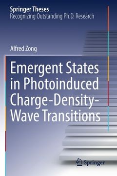 portada Emergent States in Photoinduced Charge-Density-Wave Transitions (en Inglés)