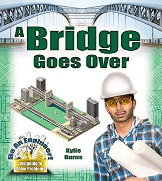 portada BRIDGE GOES OVER (Be An Engineer)