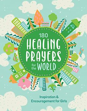 portada 180 Healing Prayers for the World: Inspiration &Encouragement for Girls (en Inglés)