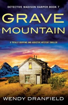 portada Grave Mountain: A totally gripping and addictive mystery thriller (en Inglés)