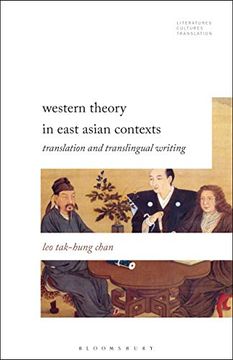 portada Western Theory in East Asian Contexts: Translation and Transtextual Rewriting (Literatures, Cultures, Translation) (in English)