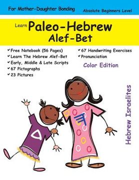 portada Learn Paleo Hebrew Alef-Bet (For Mothers & Daughters): Color Edition (en Inglés)