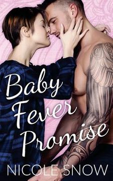 portada Baby Fever Promise: A Billionaire Second Chance Romance (in English)