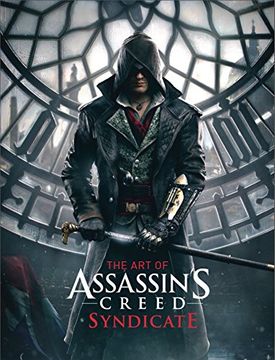 portada The art of Assassins Creed Syndicate (in English)