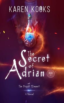 portada The Secret of Adrian: Book One of the New Adventure Fantasy Series, Adrian's Secret (en Inglés)
