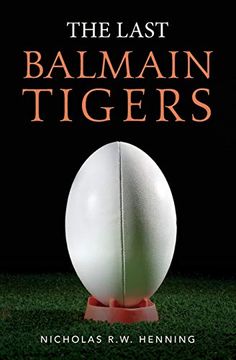 portada The Last Balmain Tigers (en Inglés)
