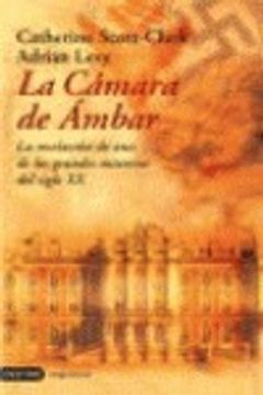 portada la camara de ambar,la resolucion de uno de los grandes misterios del siglo xx