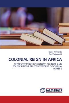 portada Colonial Reign in Africa (en Inglés)