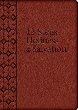 portada The 12 Steps to Holiness and Salvation
