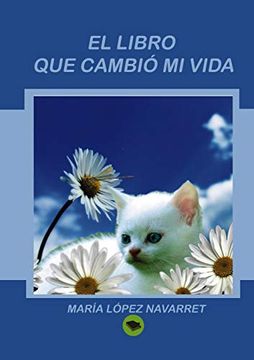 portada El Libro que Cambió mi Vida (in Spanish)