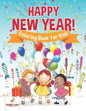 portada Happy New Year! Coloring Book for Kids (en Inglés)