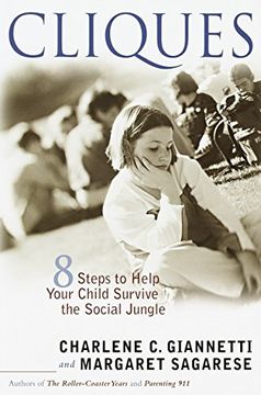portada Cliques: Eight Steps to Help Your Child Survive the Social Jungle (en Inglés)