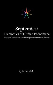 portada Septemics: Hierarchies of Human Phenomena: Analysis, Prediction and Management of Human Affairs (in English)