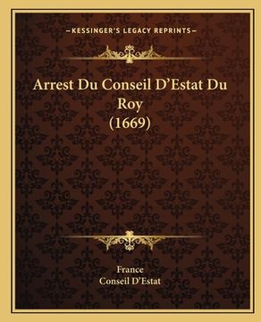 portada Arrest Du Conseil D'Estat Du Roy (1669) (en Francés)