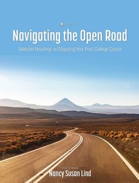 portada Navigating the Open Road: Selected Readings on Mapping Your Post-College Career (en Inglés)