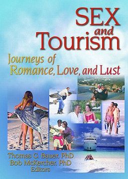 portada sex and tourism: journeys of romance, love, and lust (en Inglés)