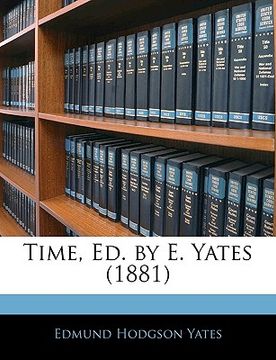 portada time, ed. by e. yates (1881) (en Inglés)