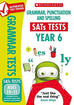 portada Grammar, Punctuation & Spelling Practice Tests for Ages 10-11 (Year 6) Includes Three Test Papers Plus Answers and Mark Scheme (National Curriculum Sats Tests) (en Inglés)
