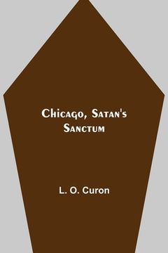 portada Chicago, Satan's Sanctum (en Inglés)