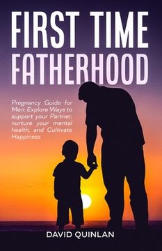 portada First Time Fatherhood (in English)