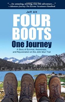 portada Four Boots-One Journey: A Story of Survival, Awareness & Rejuvenation on the John Muir Trail (in English)