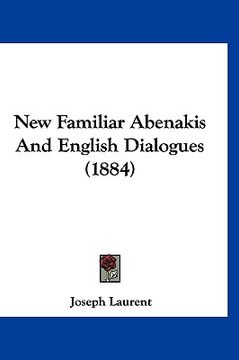 portada new familiar abenakis and english dialogues (1884) (in English)
